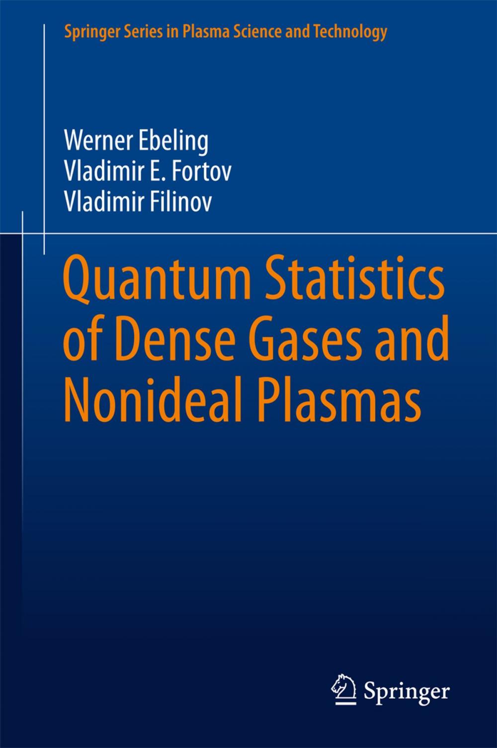 Big bigCover of Quantum Statistics of Dense Gases and Nonideal Plasmas