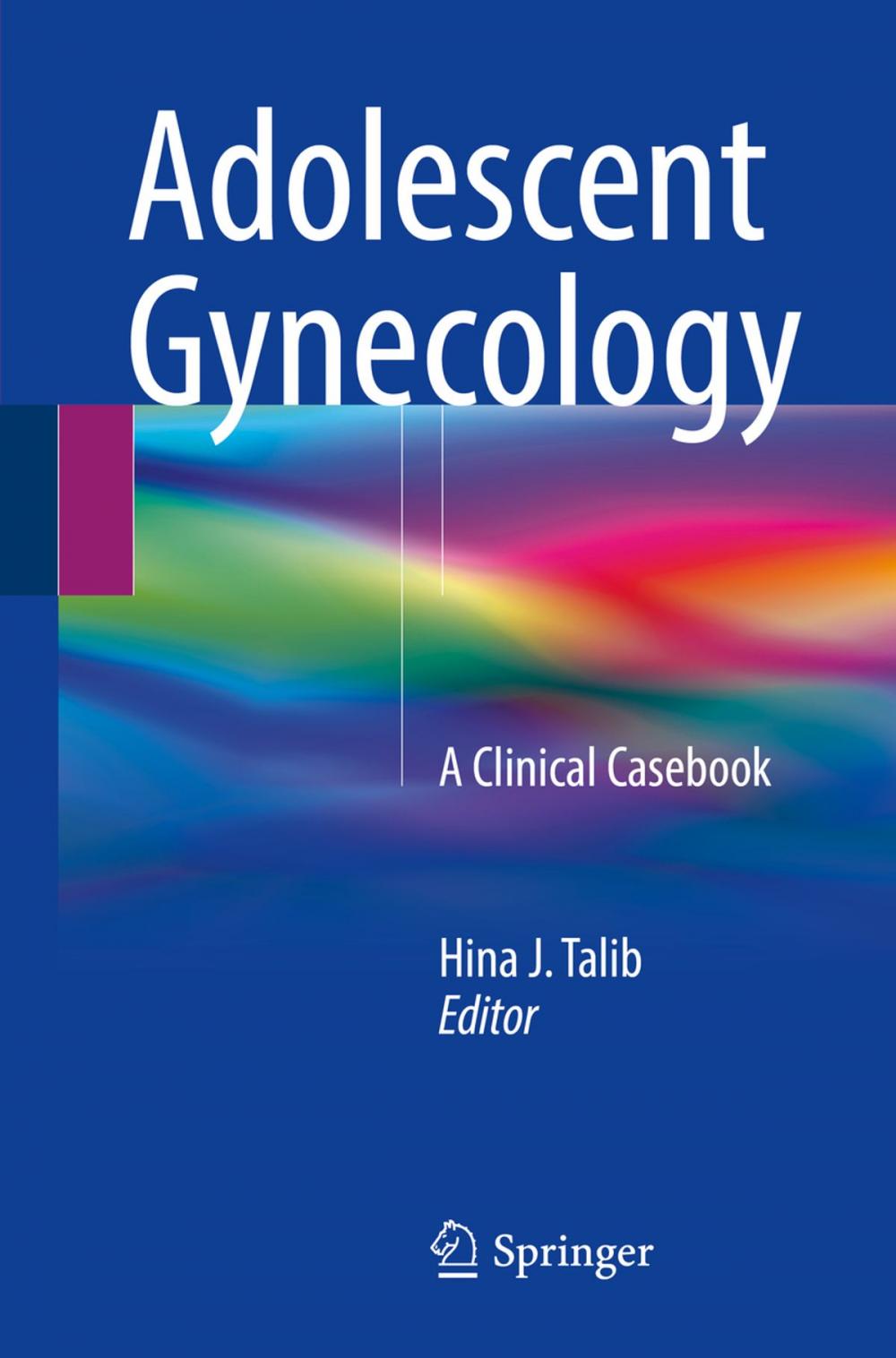 Big bigCover of Adolescent Gynecology