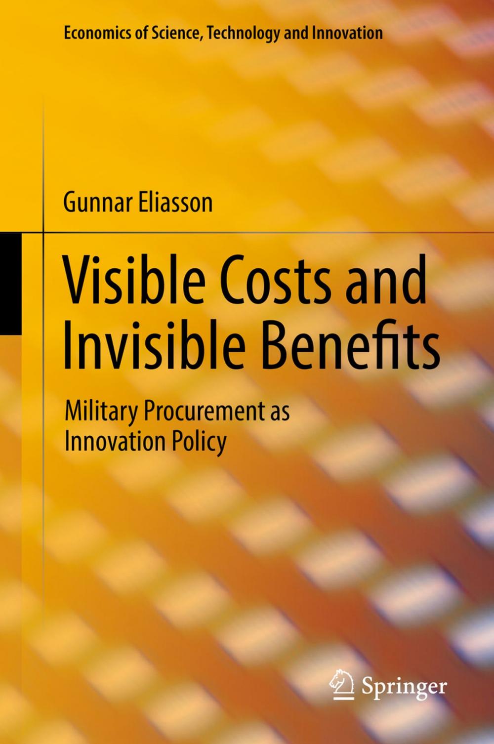 Big bigCover of Visible Costs and Invisible Benefits