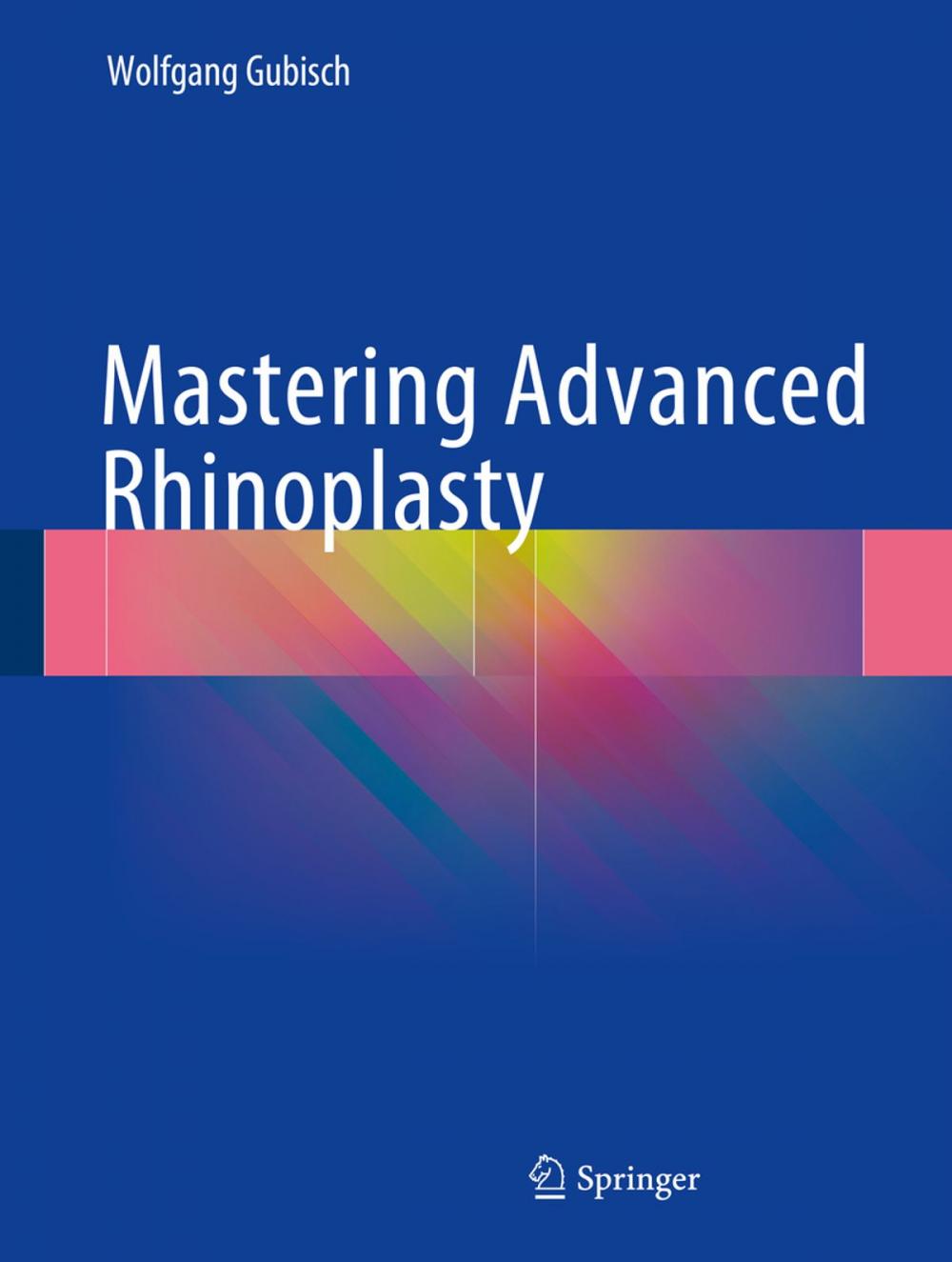 Big bigCover of Mastering Advanced Rhinoplasty