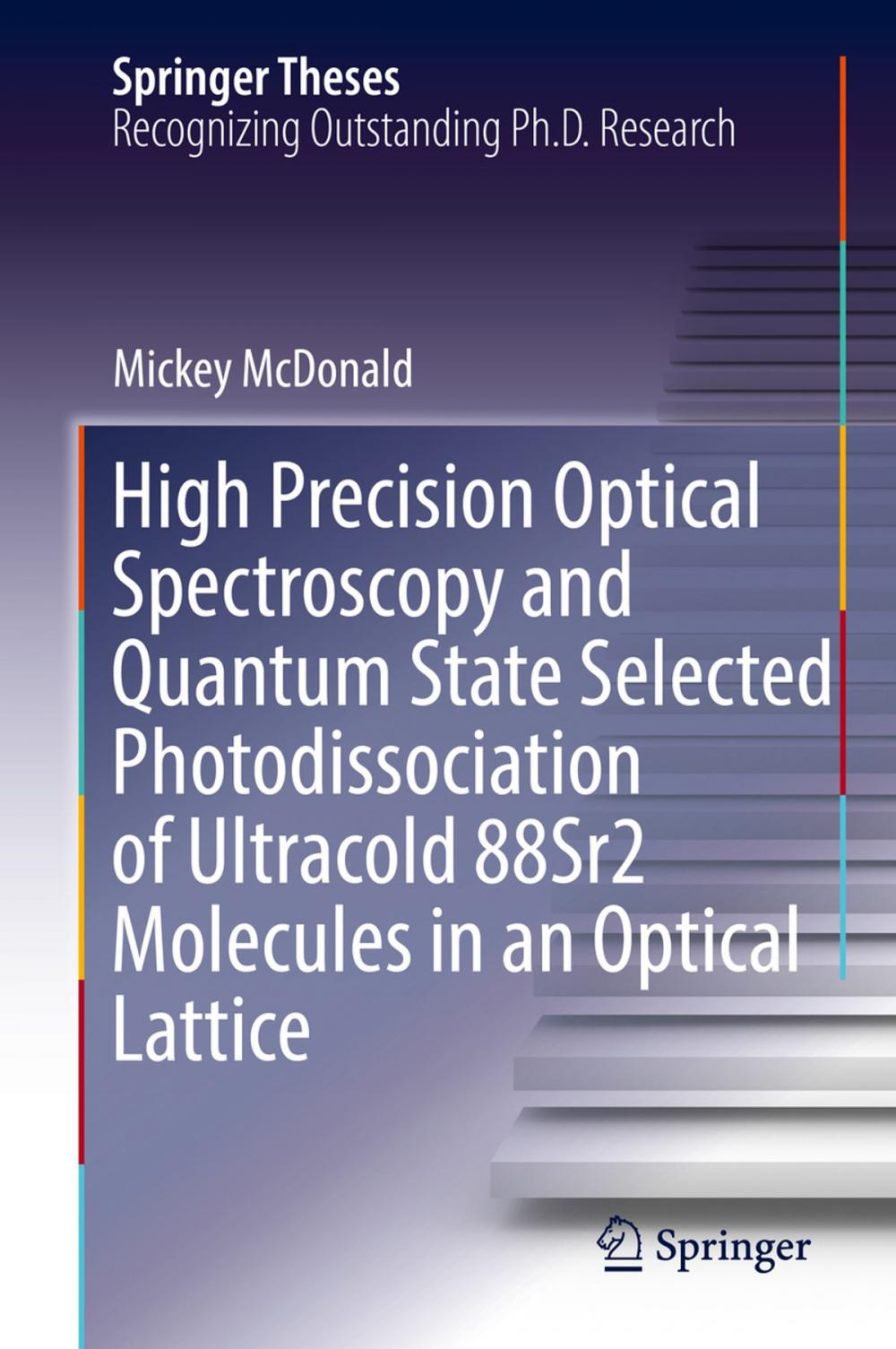 Big bigCover of High Precision Optical Spectroscopy and Quantum State Selected Photodissociation of Ultracold 88Sr2 Molecules in an Optical Lattice