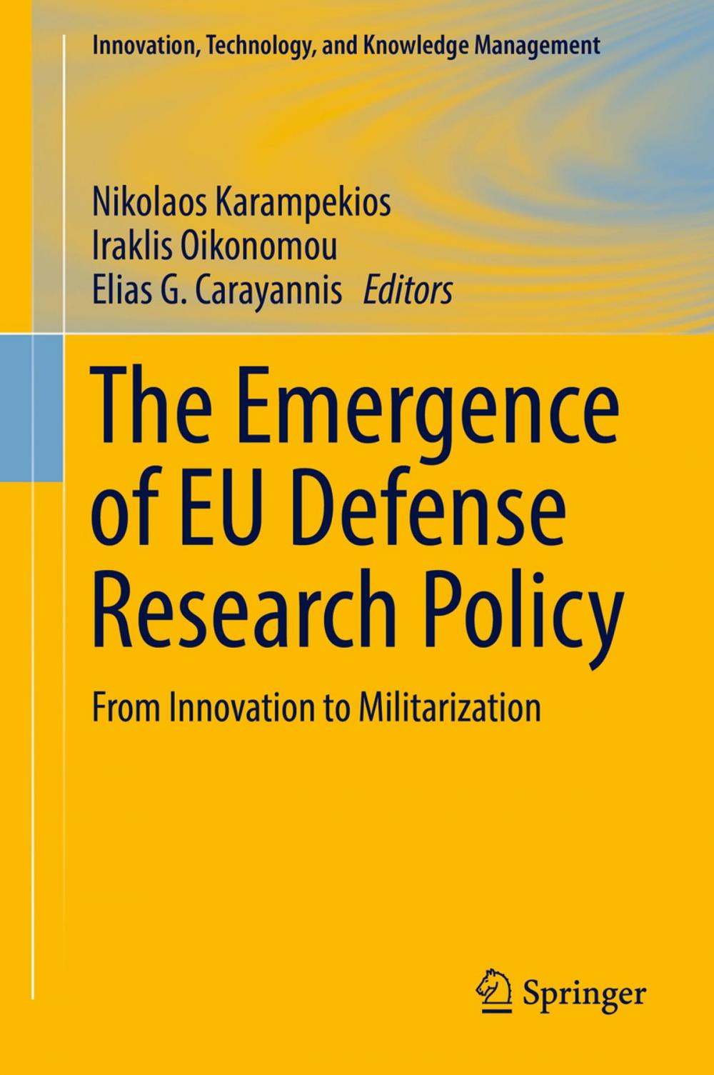 Big bigCover of The Emergence of EU Defense Research Policy