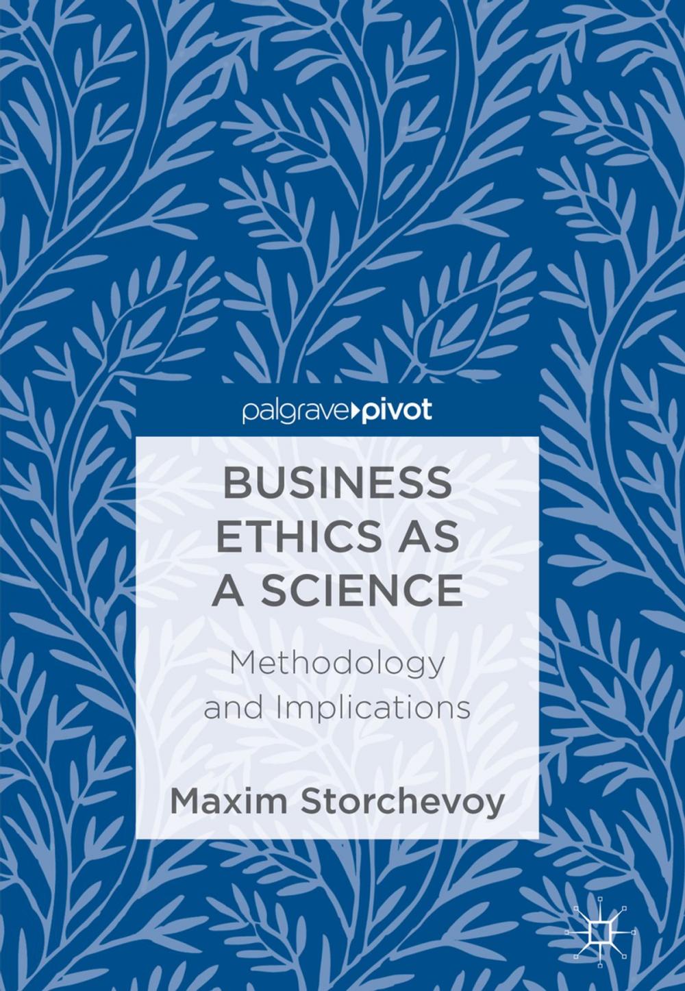 Big bigCover of Business Ethics as a Science