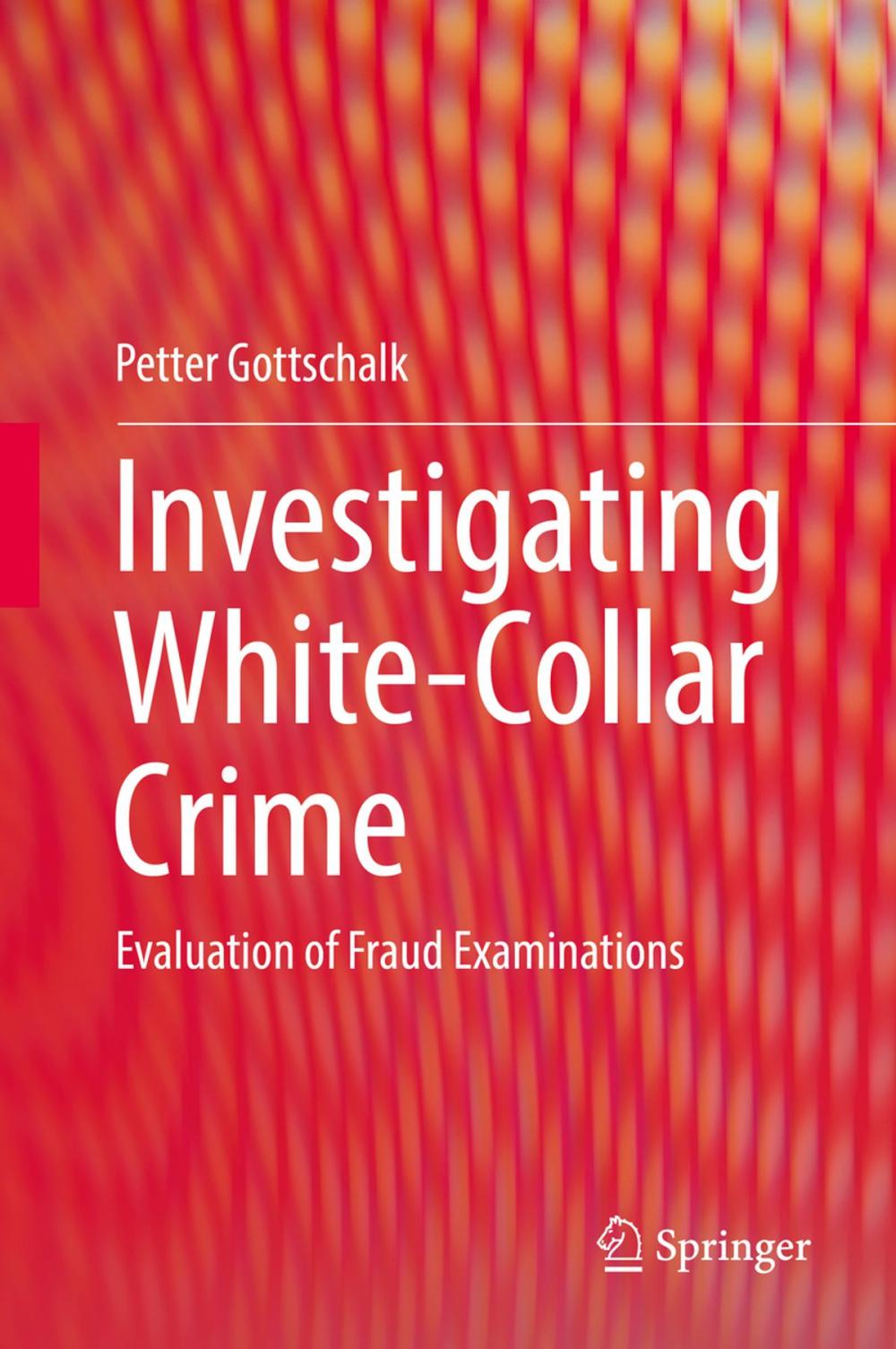 Big bigCover of Investigating White-Collar Crime