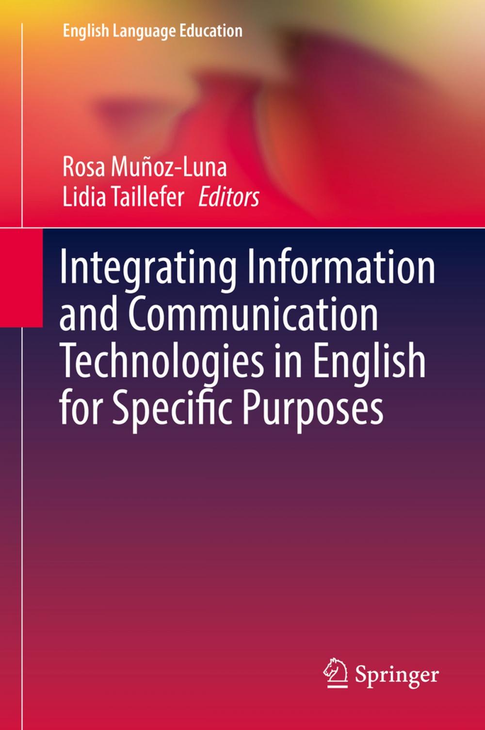 Big bigCover of Integrating Information and Communication Technologies in English for Specific Purposes