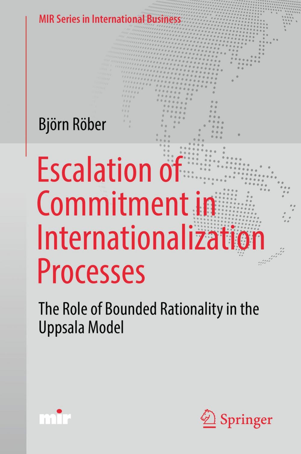 Big bigCover of Escalation of Commitment in Internationalization Processes