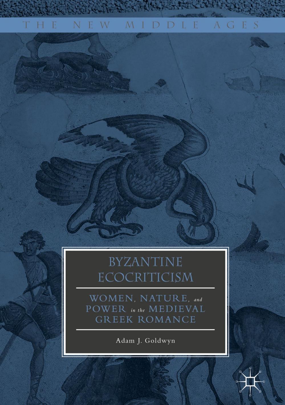 Big bigCover of Byzantine Ecocriticism