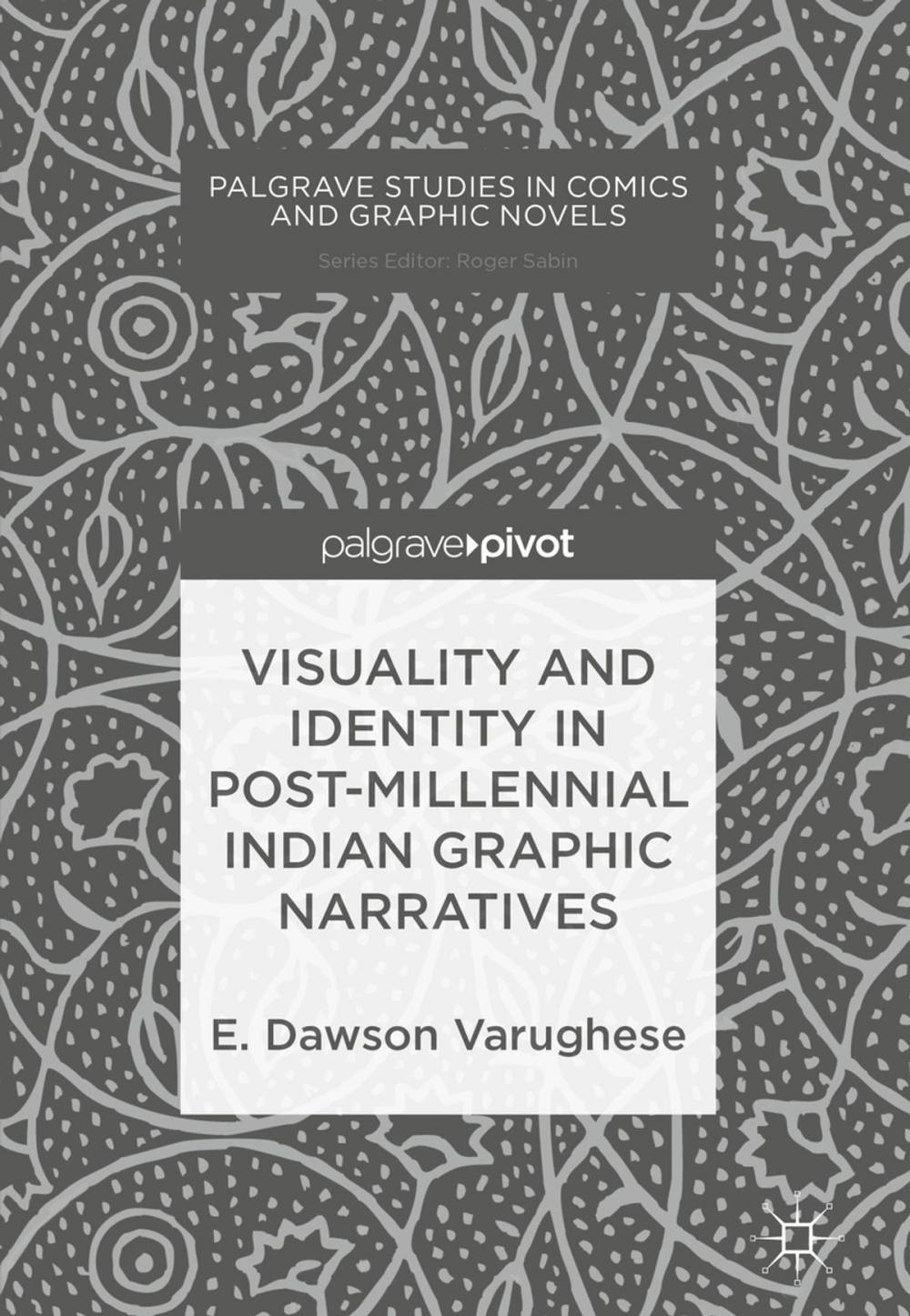 Big bigCover of Visuality and Identity in Post-millennial Indian Graphic Narratives