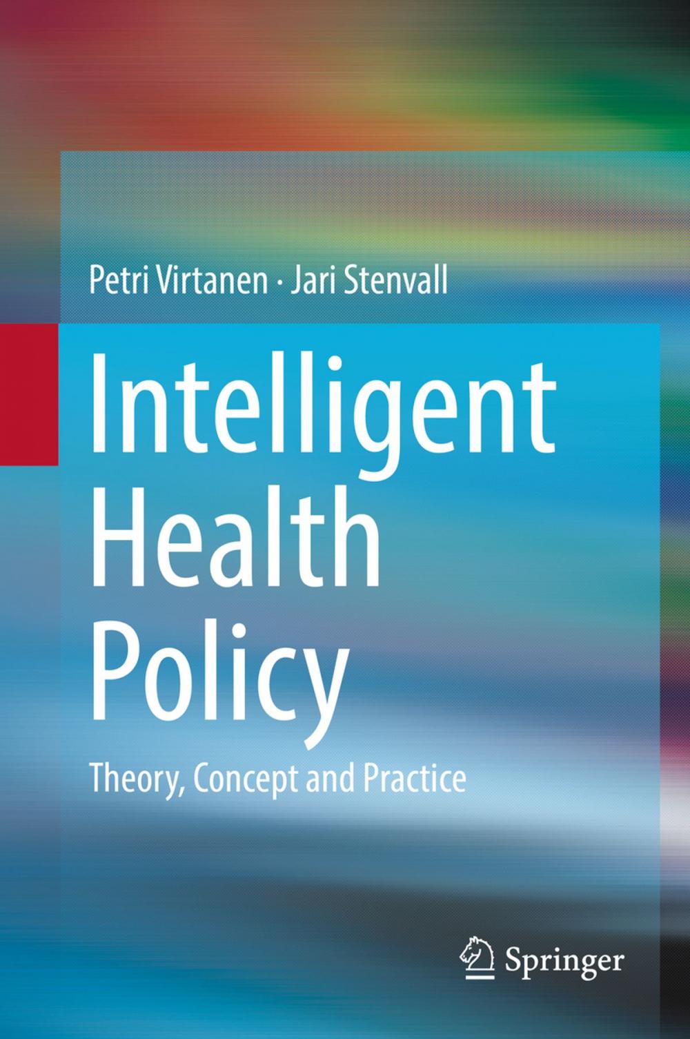 Big bigCover of Intelligent Health Policy