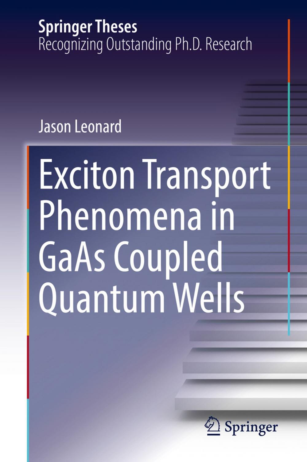 Big bigCover of Exciton Transport Phenomena in GaAs Coupled Quantum Wells