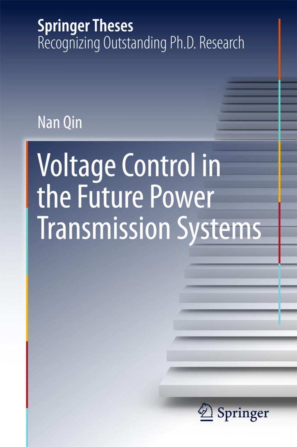 Big bigCover of Voltage Control in the Future Power Transmission Systems