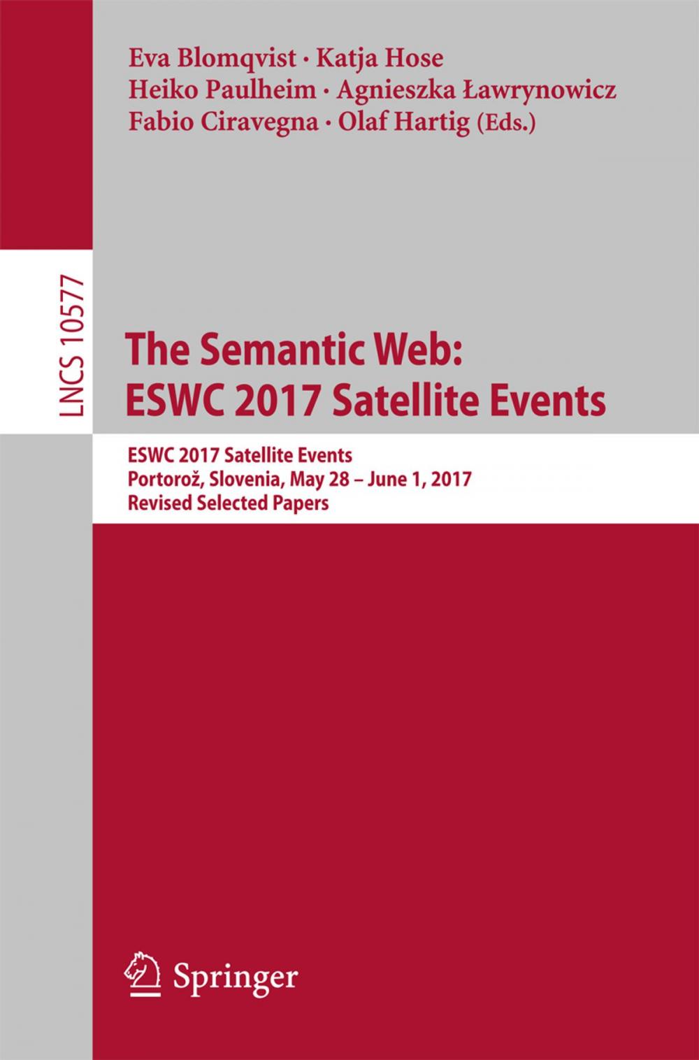 Big bigCover of The Semantic Web: ESWC 2017 Satellite Events