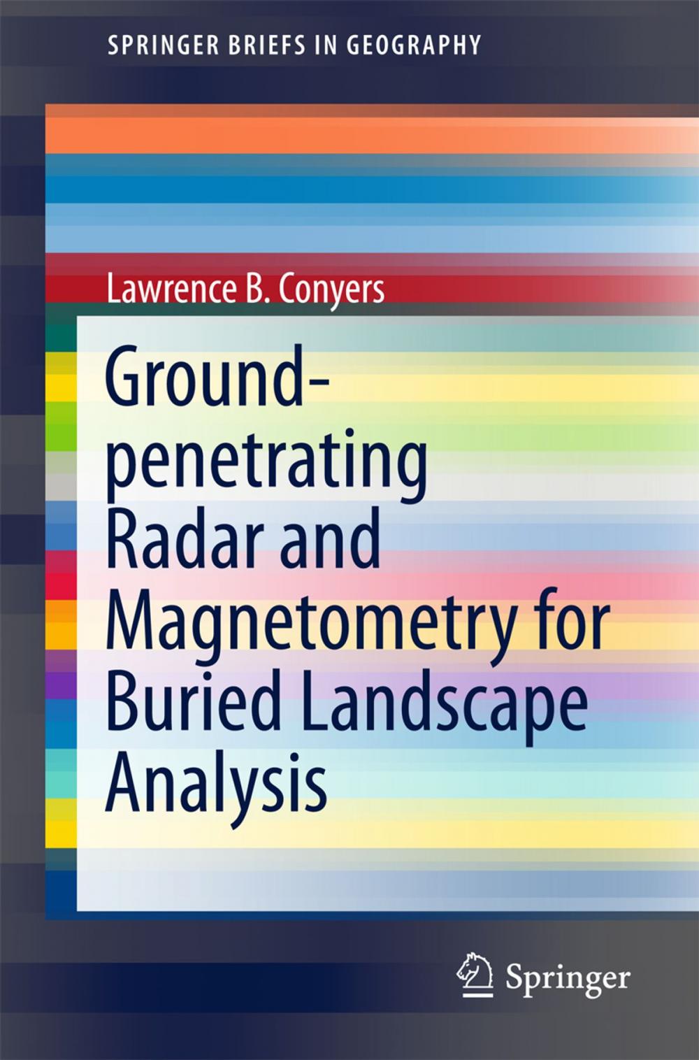 Big bigCover of Ground-penetrating Radar and Magnetometry for Buried Landscape Analysis