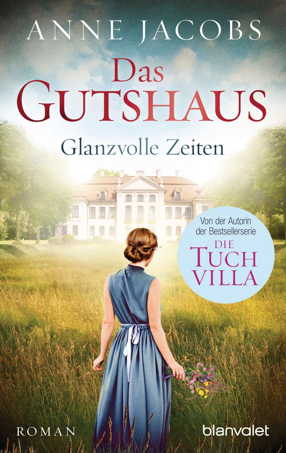 Big bigCover of Das Gutshaus - Glanzvolle Zeiten