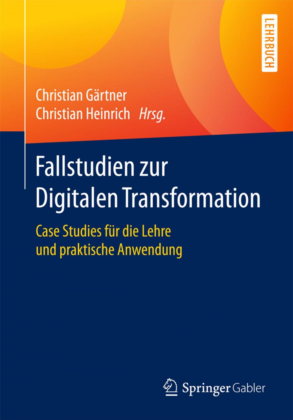 Big bigCover of Fallstudien zur Digitalen Transformation