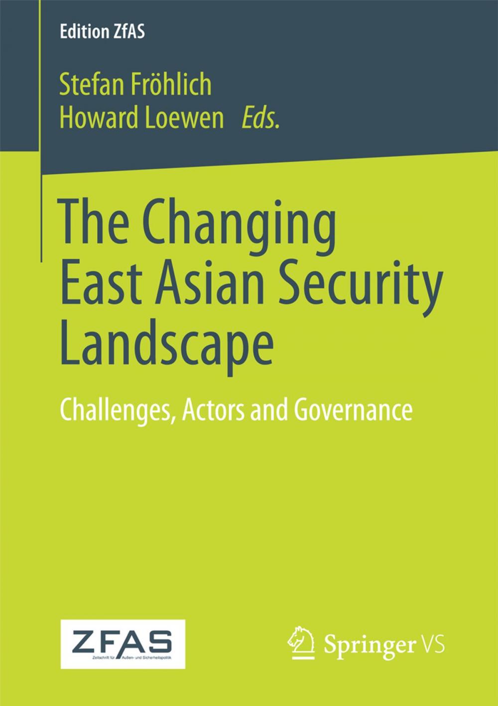 Big bigCover of The Changing East Asian Security Landscape