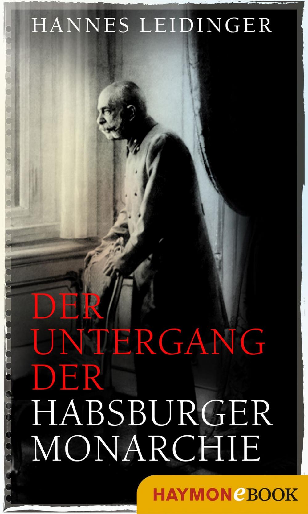 Big bigCover of Der Untergang der Habsburgermonarchie