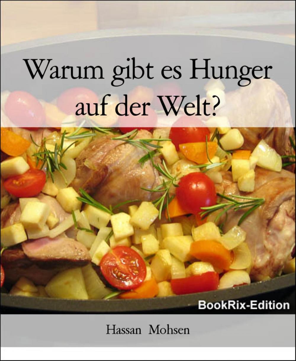 Big bigCover of Warum gibt es Hunger auf der Welt?