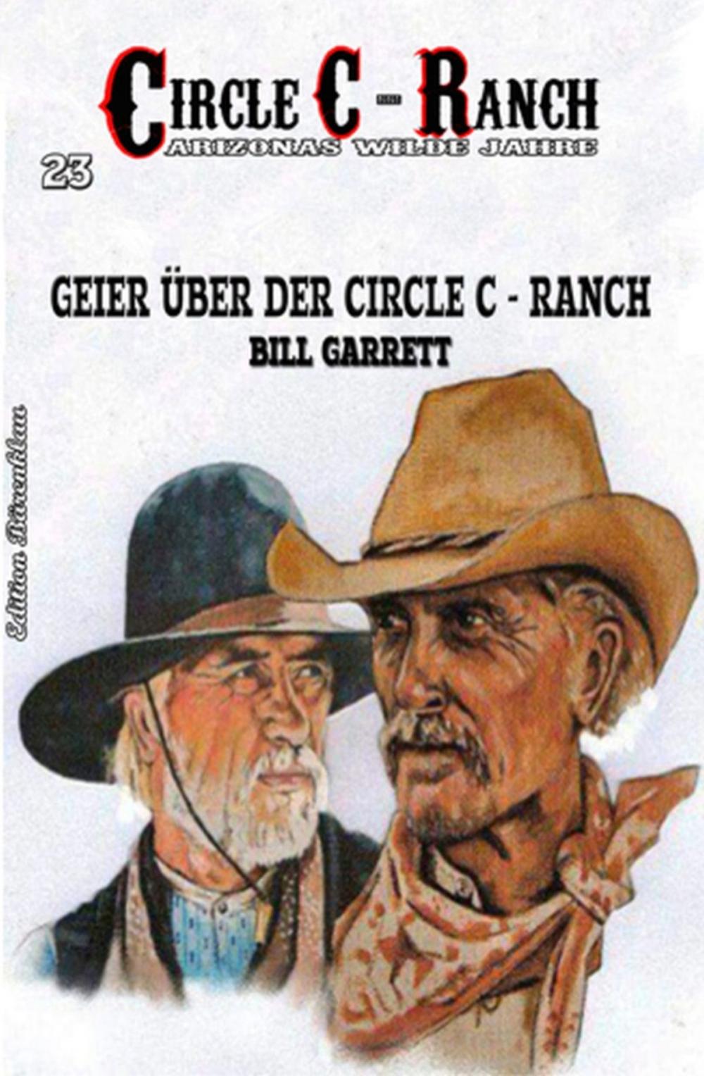 Big bigCover of Circle C-Ranch #23: Geier über der Circle C-Ranch