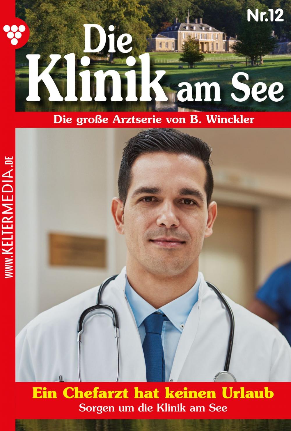 Big bigCover of Die Klinik am See 12 – Arztroman