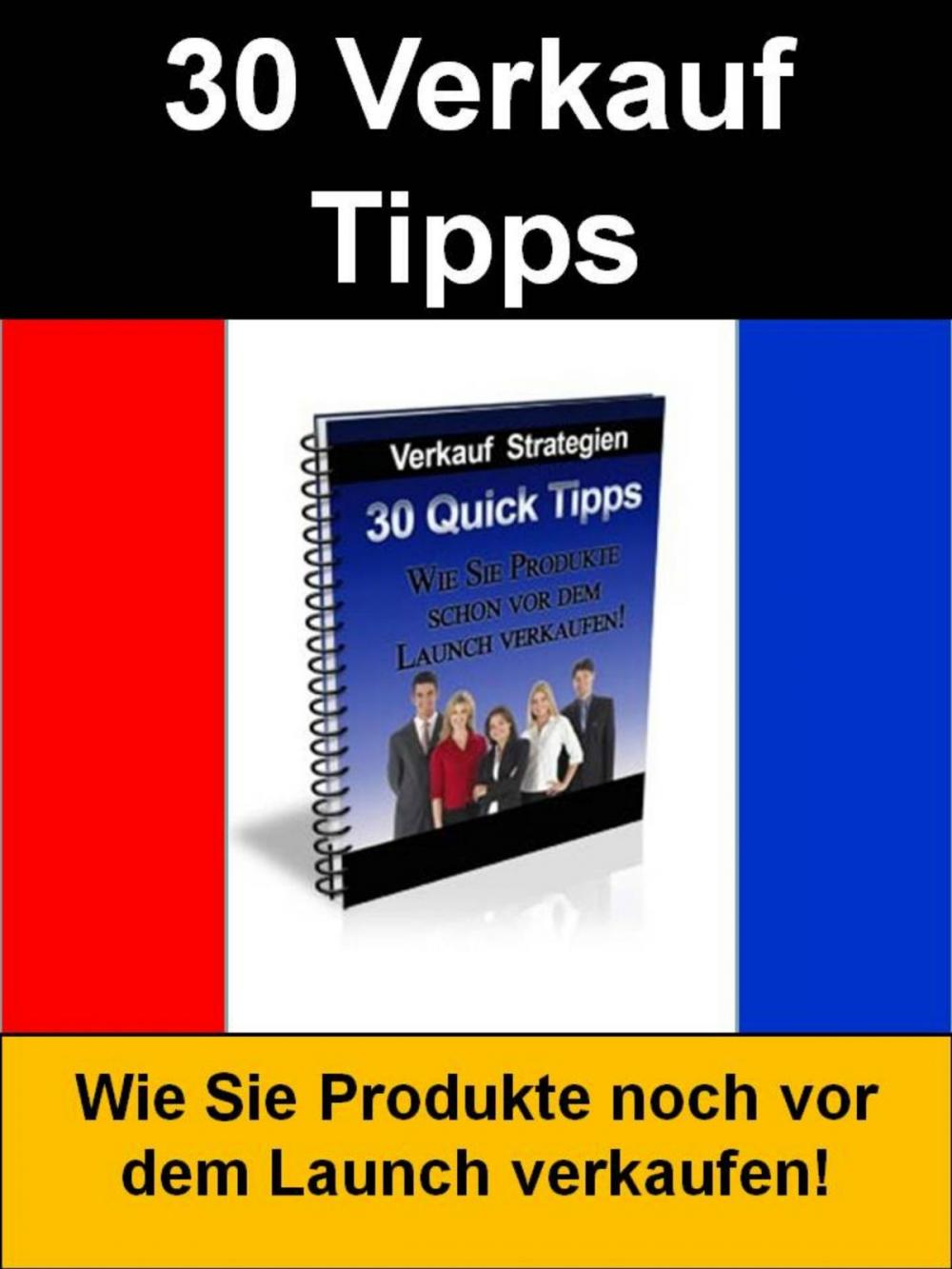 Big bigCover of 30 Verkauf Tipps