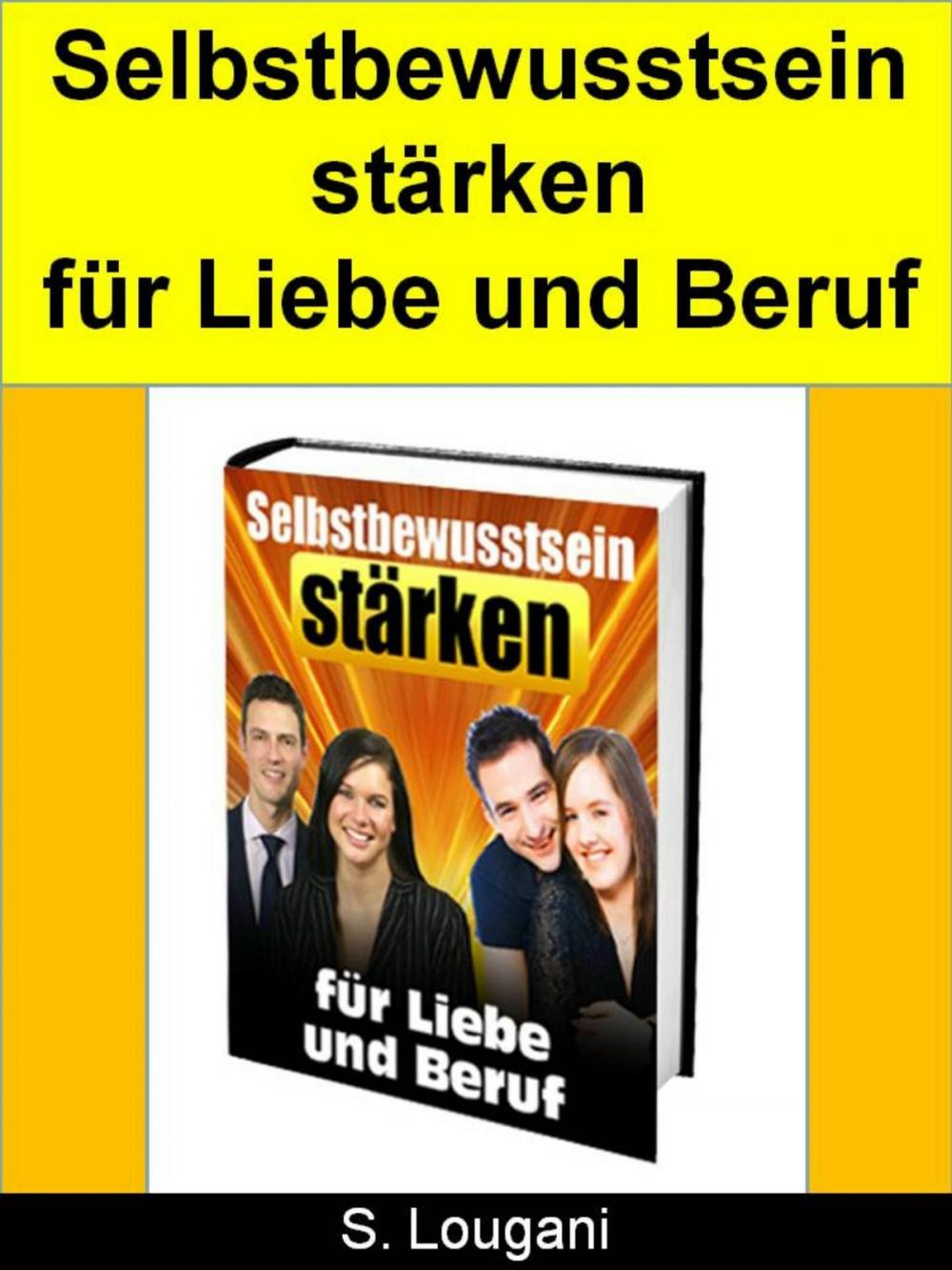 Big bigCover of Selbstbewusstsein stärken für Liebe und Beruf