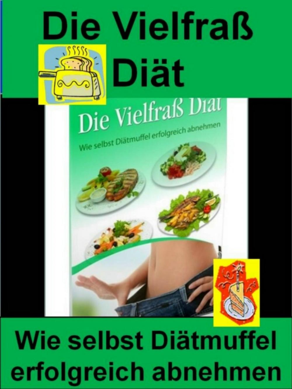 Big bigCover of Die Vielfraß-Diät