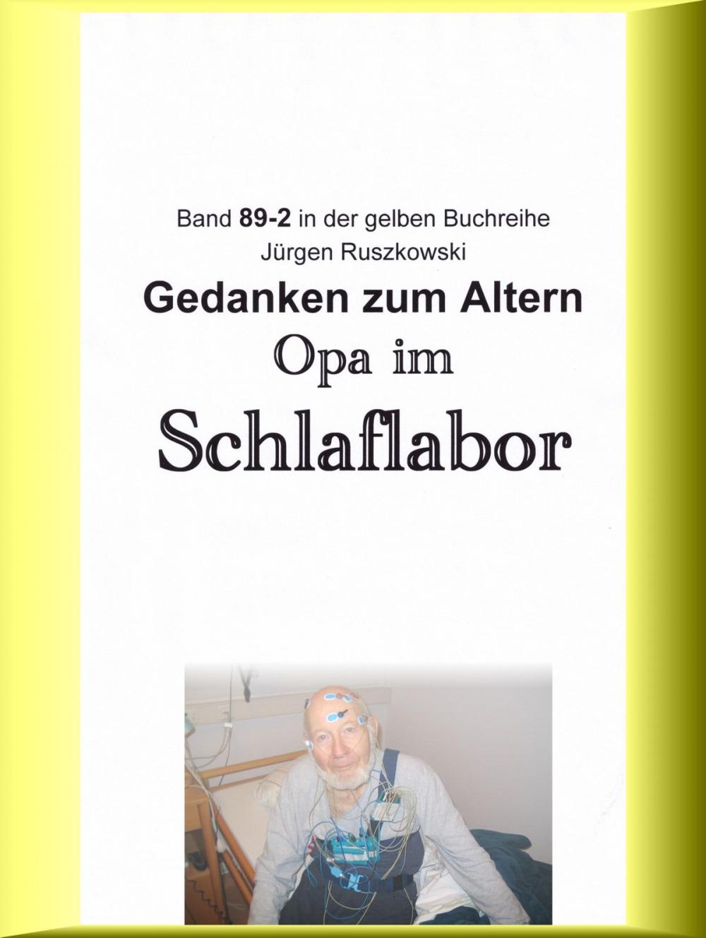 Big bigCover of Opa im Schlaflabor - Gedanken zum Altwerden