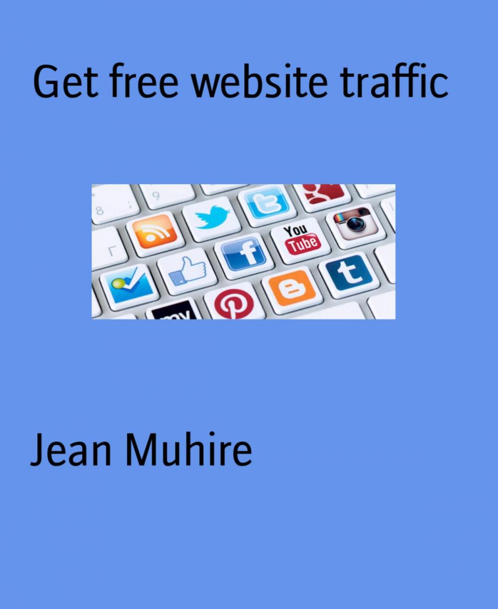 Big bigCover of Get free website traffic