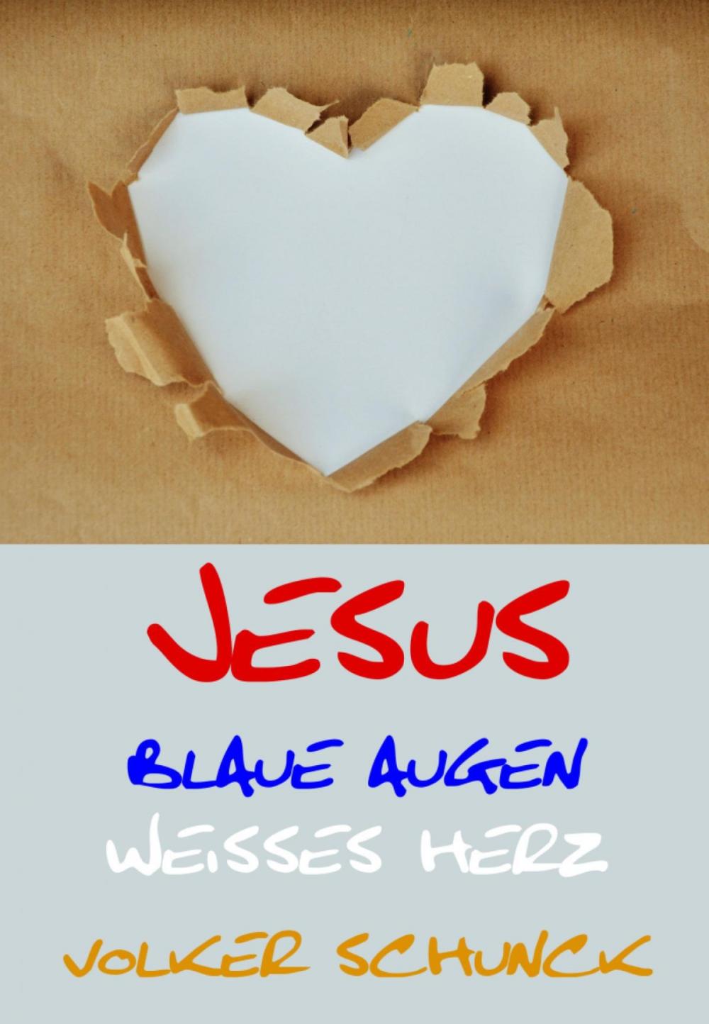 Big bigCover of Jesus - Blaue Augen, Weisses Herz