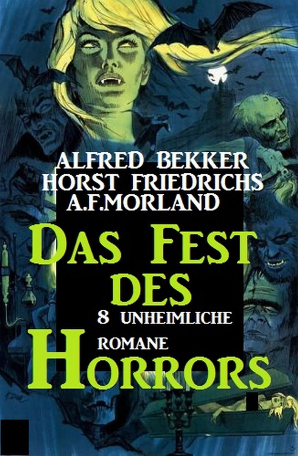 Big bigCover of Das Fest des Horrors - 8 unheimliche Romane