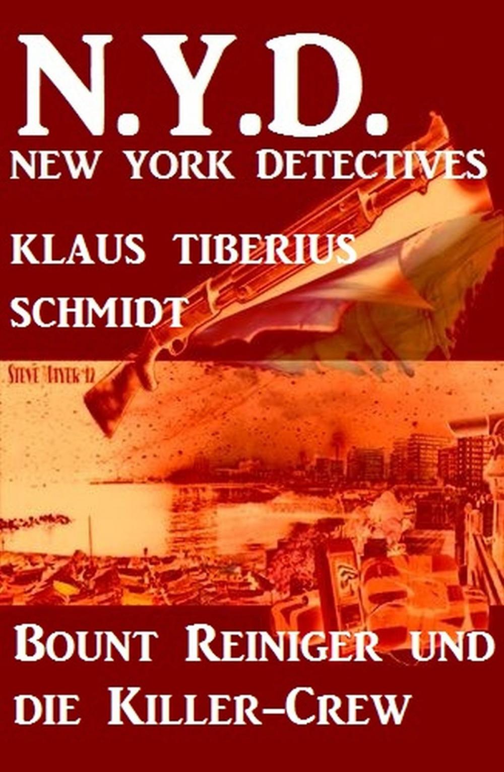 Big bigCover of Bount Reiniger jagt die Killer-Crew: N.Y.D. - New York Detectives