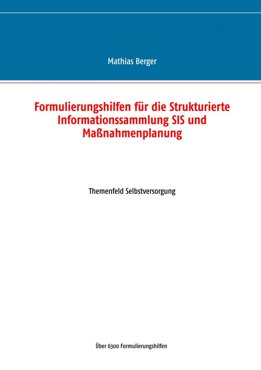 Big bigCover of Formulierungshilfen für die Strukturierte Informationssammlung SIS und Maßnahmenplanung