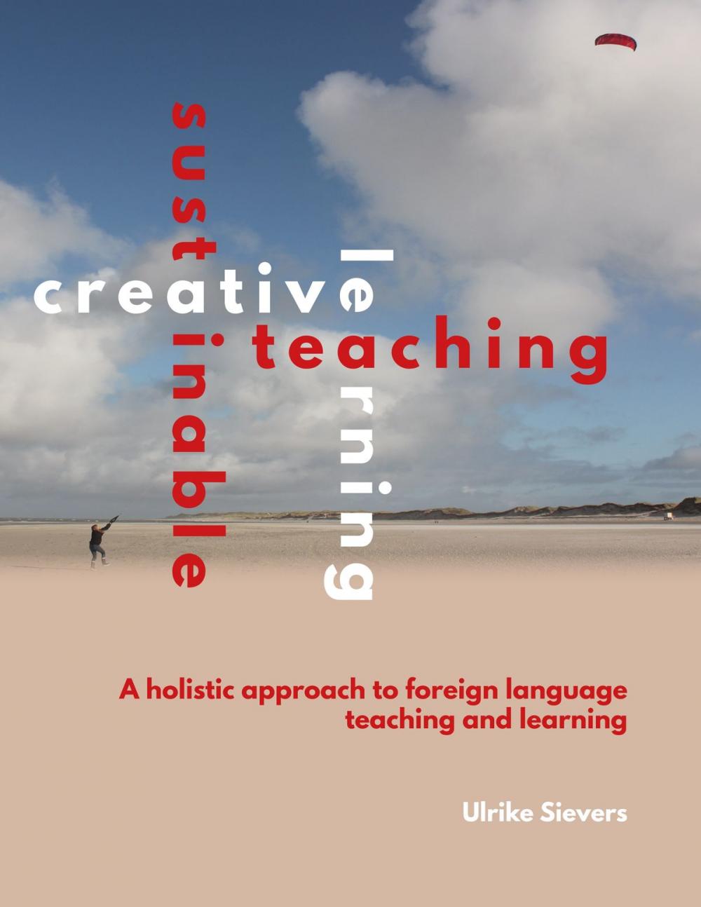 Big bigCover of Creative Teaching, Sustainable Learning