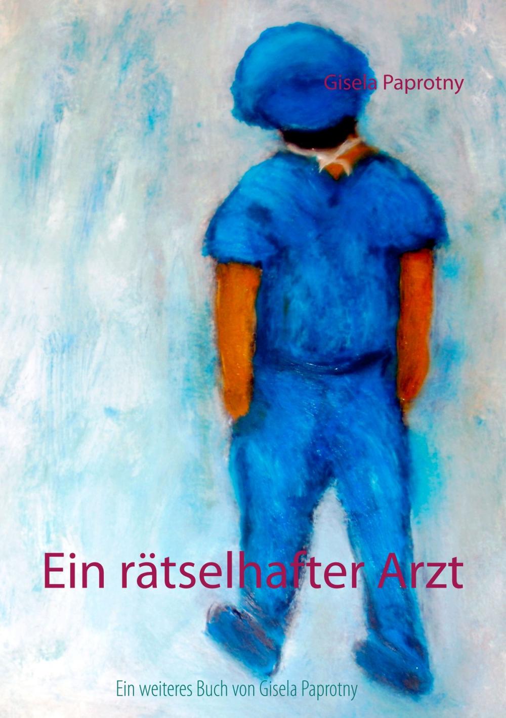 Big bigCover of Ein rätselhafter Arzt