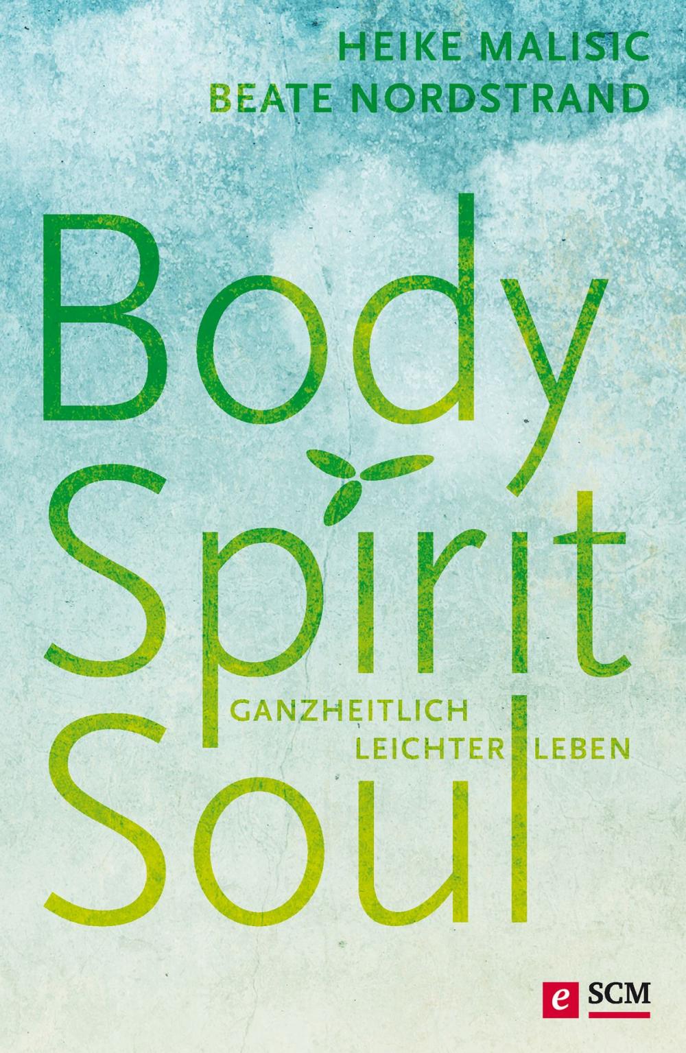 Big bigCover of Body, Spirit, Soul