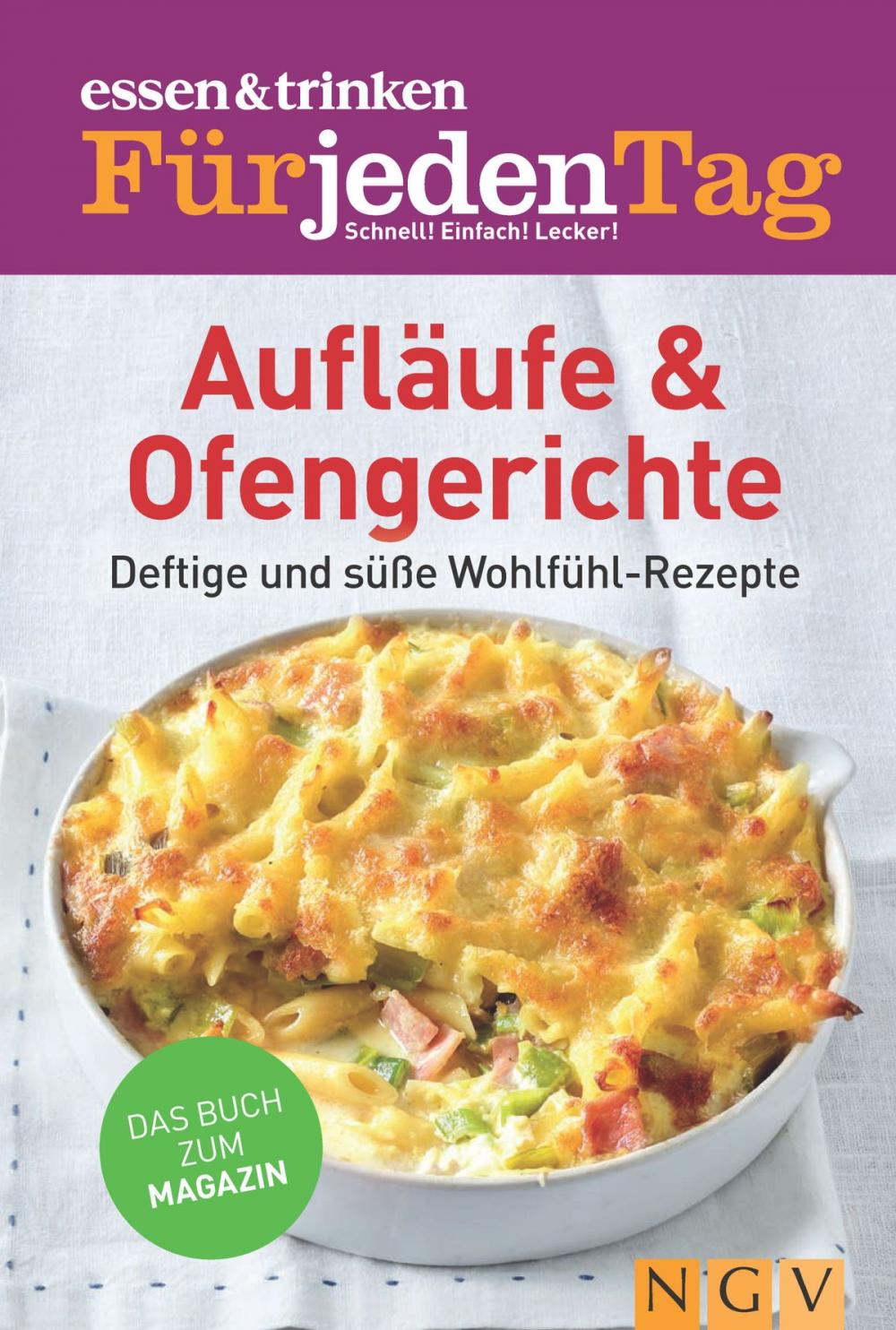 Big bigCover of ESSEN & TRINKEN FÜR JEDEN TAG - Aufläufe & Ofengerichte