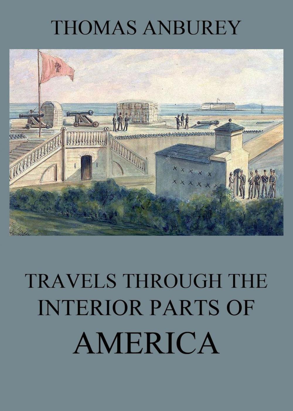 Big bigCover of Travels through the interior parts of America