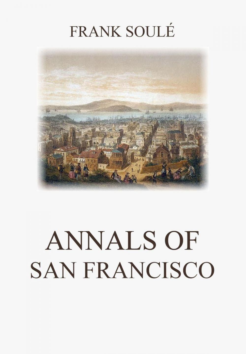 Big bigCover of Annals of San Francisco