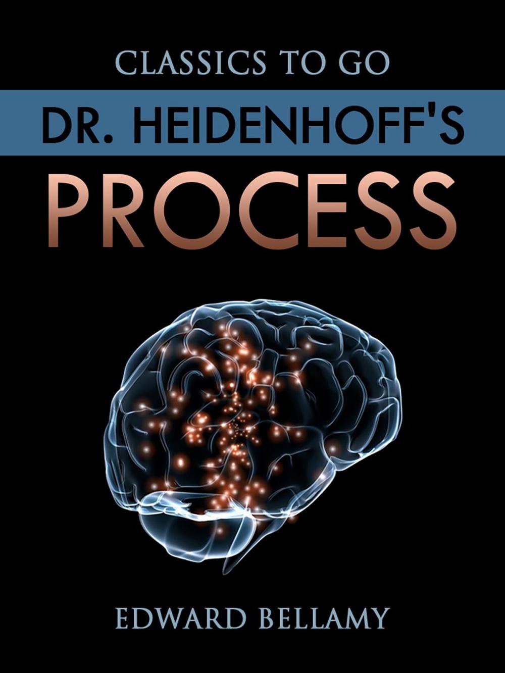 Big bigCover of Dr. Heidenhoff's Process