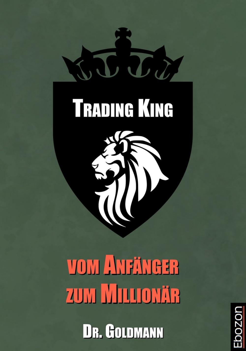 Big bigCover of Trading King - vom Anfänger zum Millionär