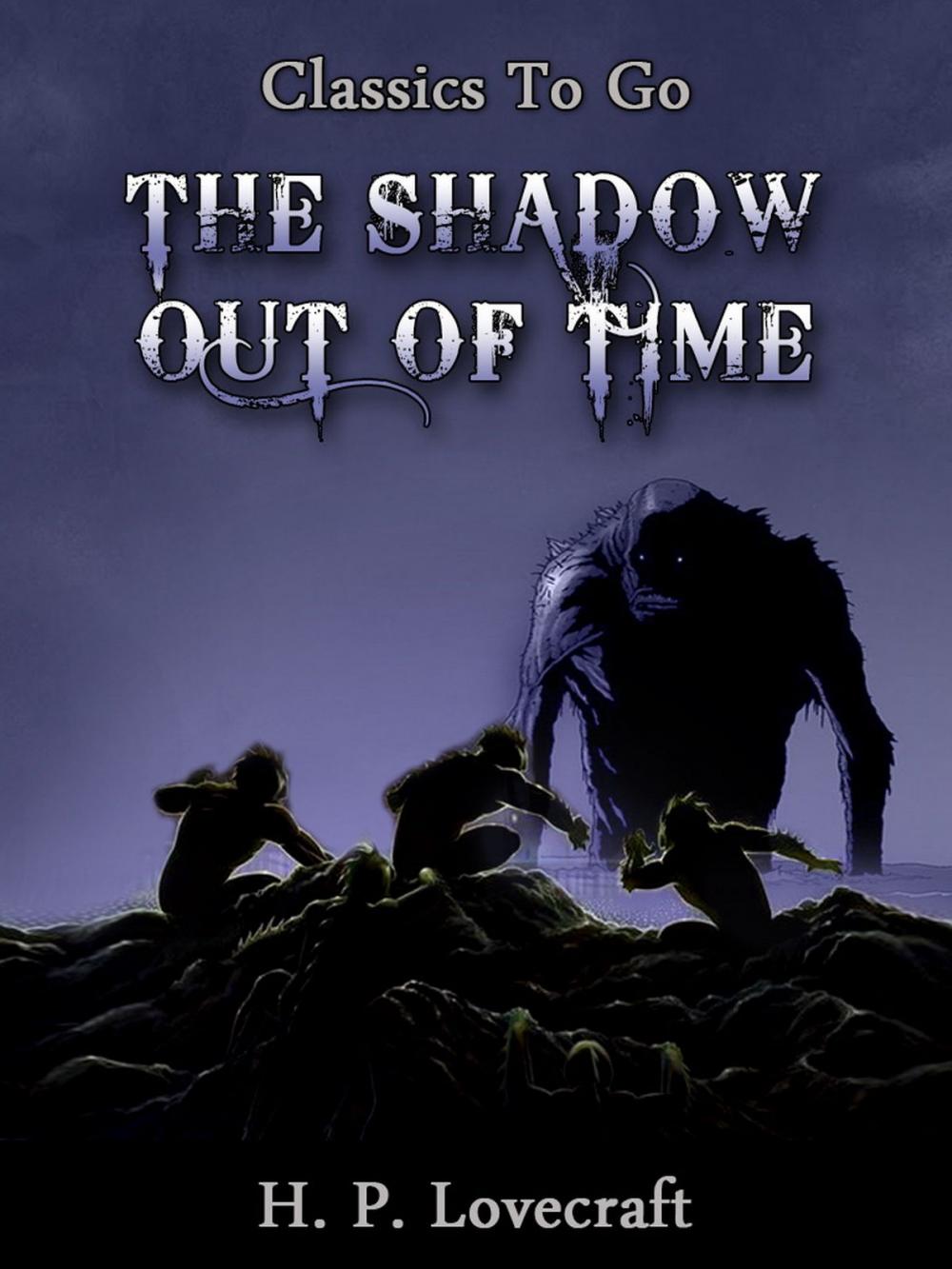 Big bigCover of The Shadow Out of Time