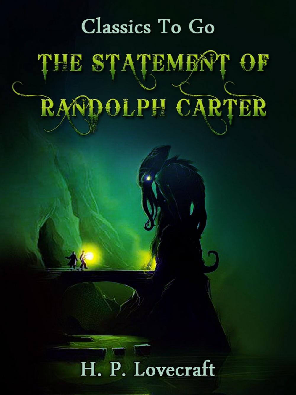 Big bigCover of The Statement of Randolph Carter