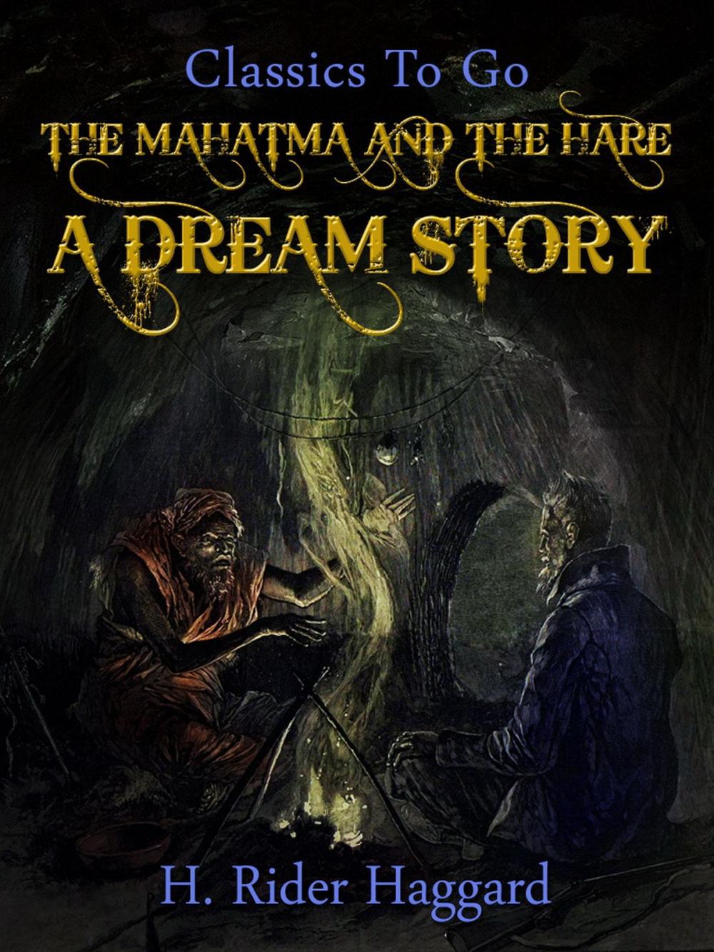 Big bigCover of The Mahatma and the Hare A Dream Story