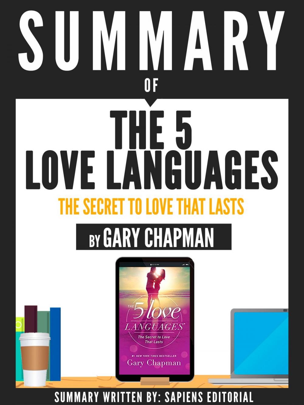 Big bigCover of Summary Of "The 5 Love Languages: The Secret To Love That Lasts- By Gary Chapman"