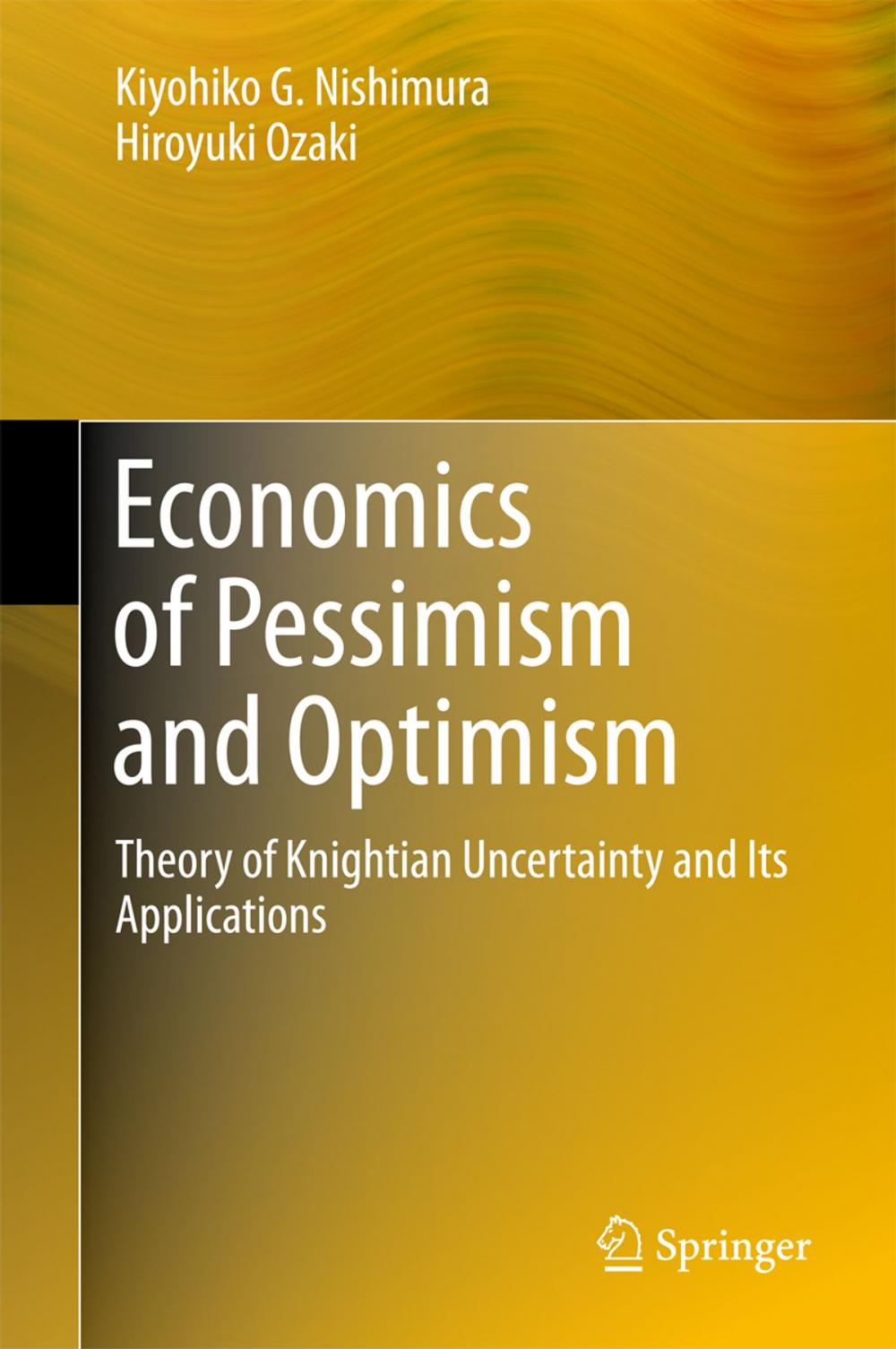 Big bigCover of Economics of Pessimism and Optimism