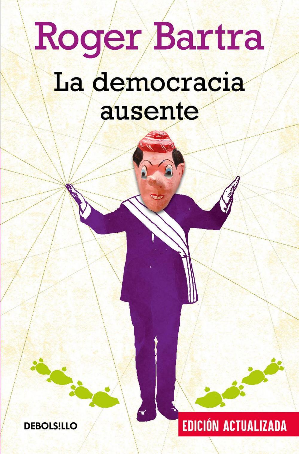 Big bigCover of La democracia ausente