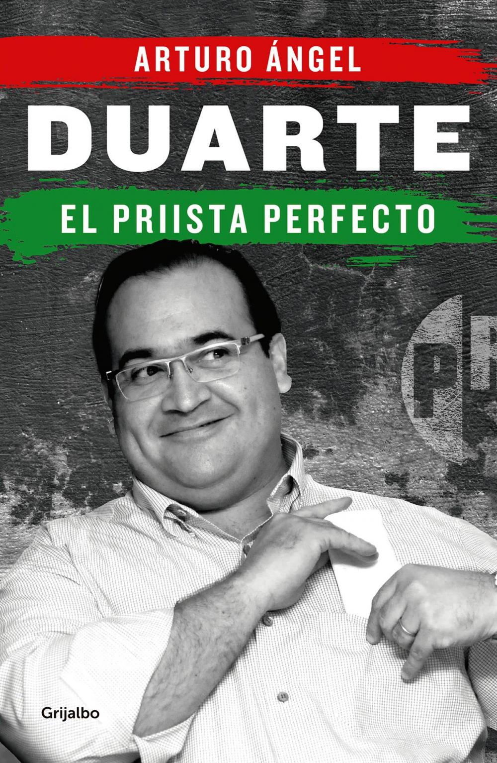 Big bigCover of Duarte, el priista perfecto