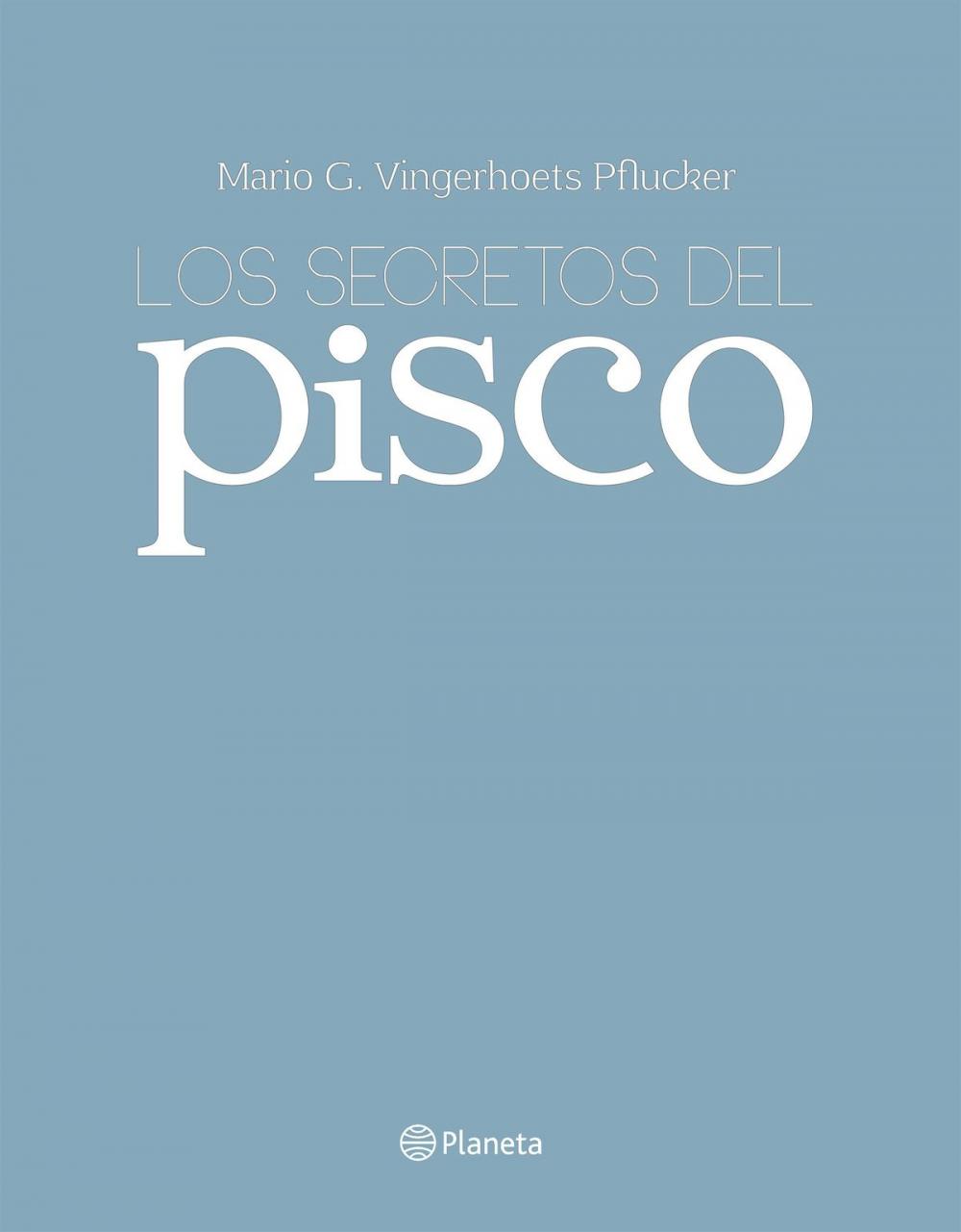 Big bigCover of Los secretos del Pisco