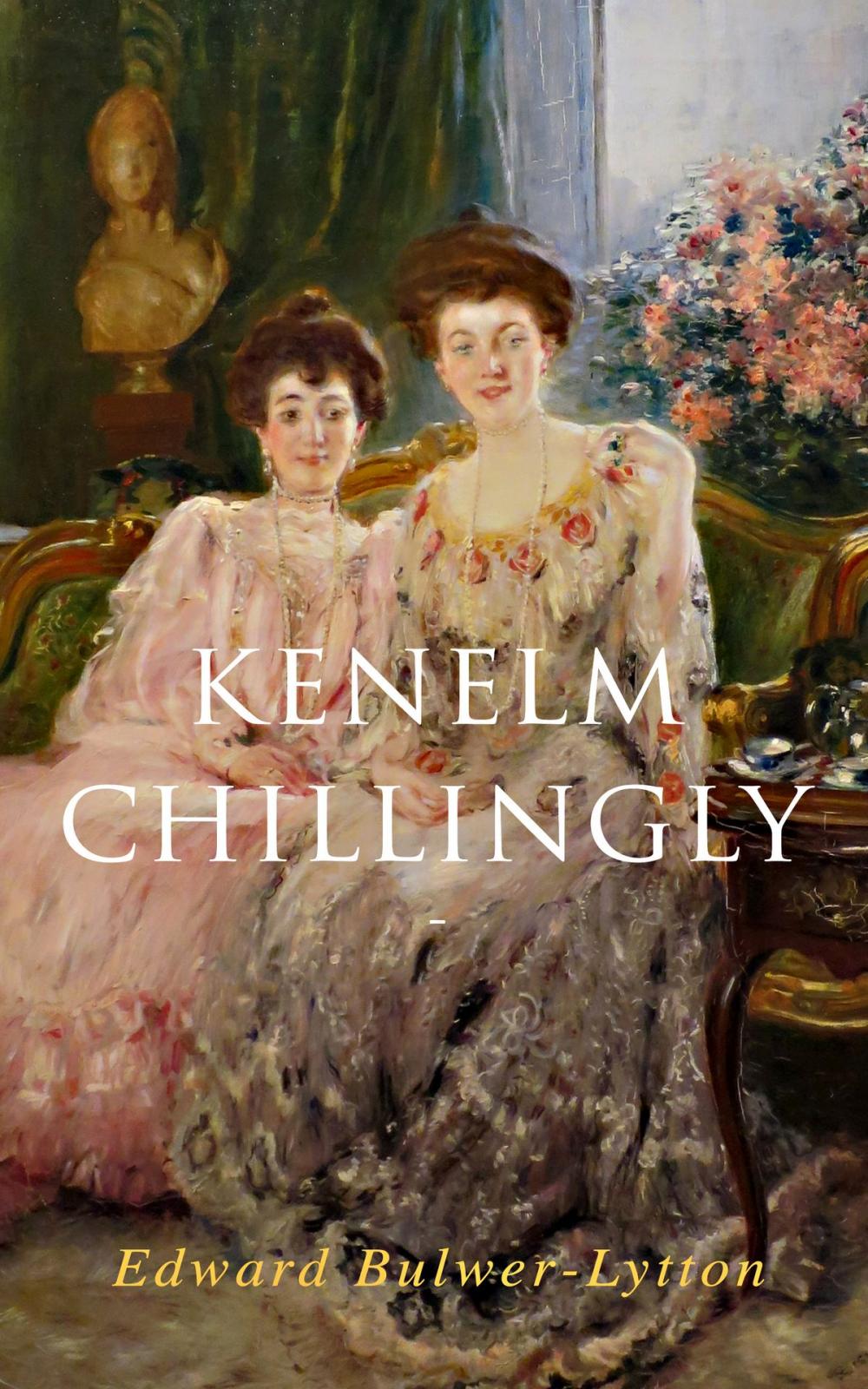 Big bigCover of Kenelm Chillingly